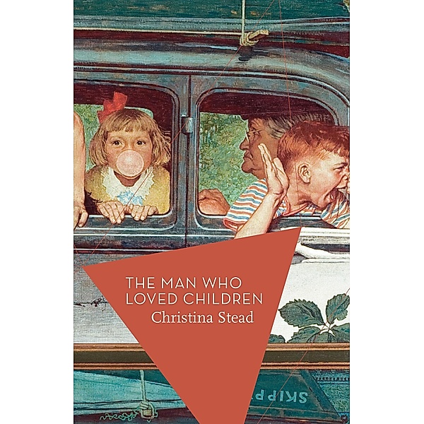 The Man Who Loved Children, Christina Stead