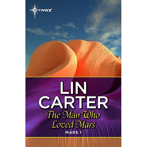 The Man Who Loved Mars, Lin Carter