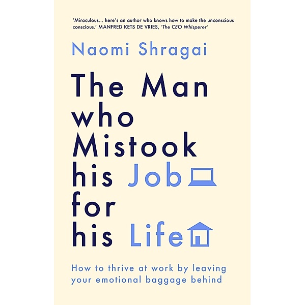 The Man Who Mistook His Job for His Life, Naomi Shragai