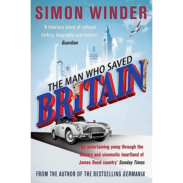 The Man Who Saved Britain, Simon Winder
