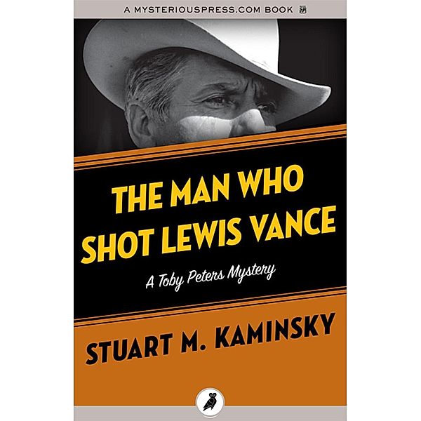 The Man Who Shot Lewis Vance, Stuart M. Kaminsky