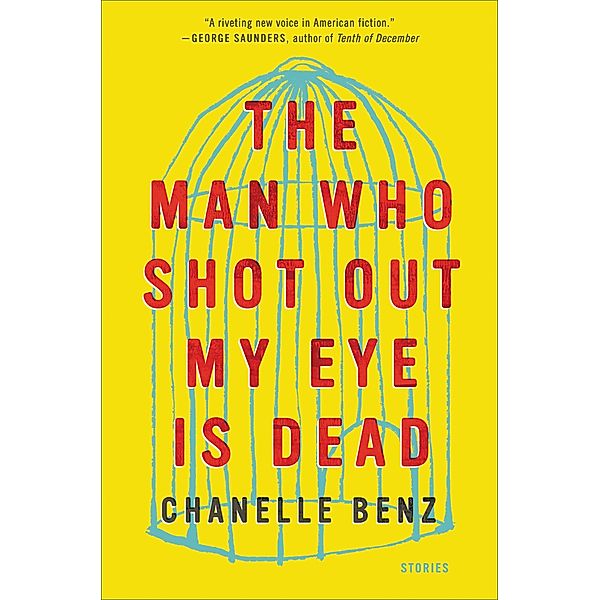 The Man Who Shot Out My Eye Is Dead, Chanelle Benz