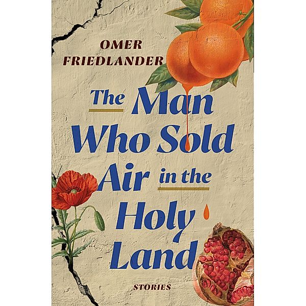 The Man Who Sold Air in the Holy Land, Omer Friedlander