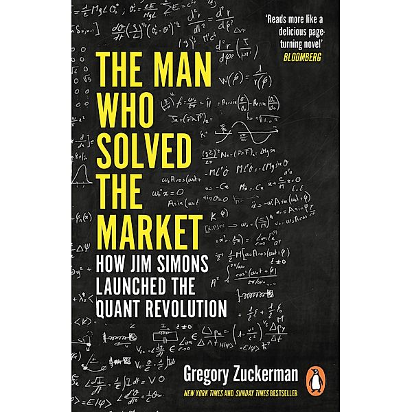 The Man Who Solved the Market, Gregory Zuckerman