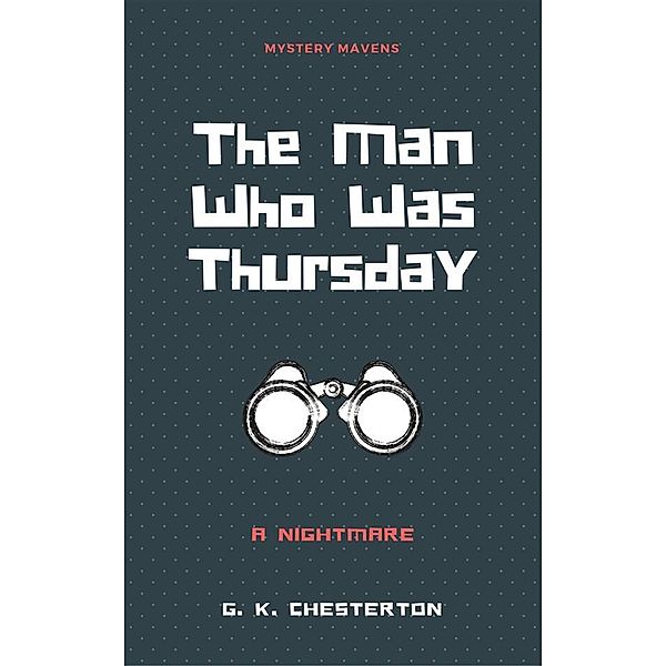 The Man Who Was Thursday, G. K. Chesterton