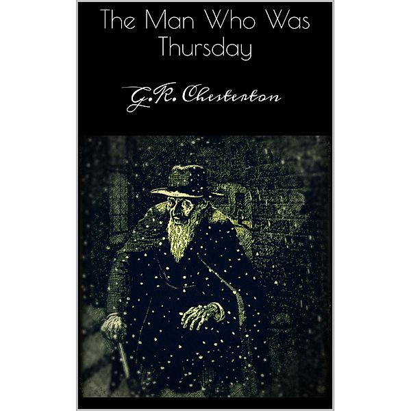 The Man Who Was Thursday, G. K. Chesterton