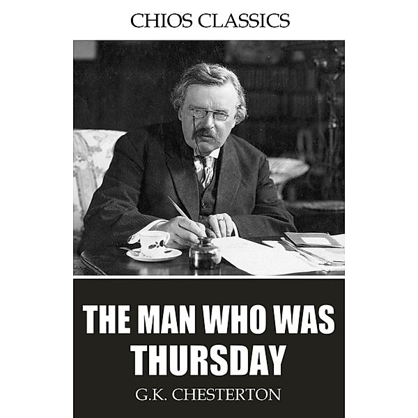 The Man Who was Thursday, G. K. Chesterton