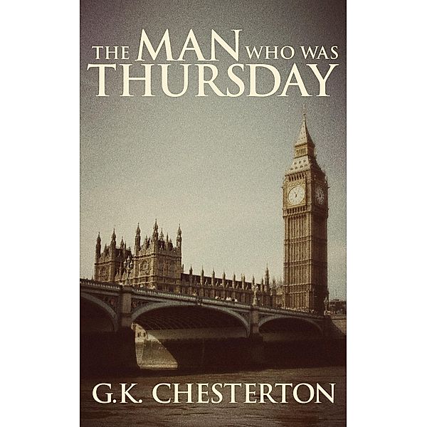 The Man Who Was Thursday, G. K. Chesterton