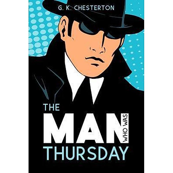 The Man Who Was Thursday, G. K. Chesterton