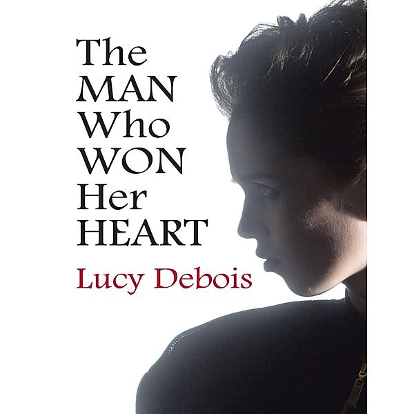 The Man Who Won Her Heart, Lucy Debois
