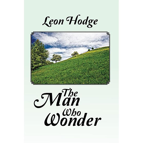 The Man Who Wonder, Leon Hodge