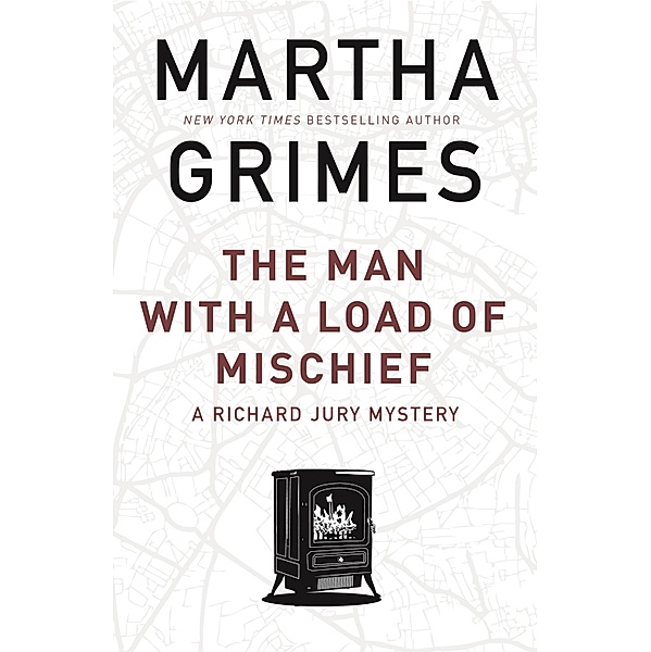 The Man With a Load of Mischief / The Richard Jury Mysteries Bd.4, Martha Grimes