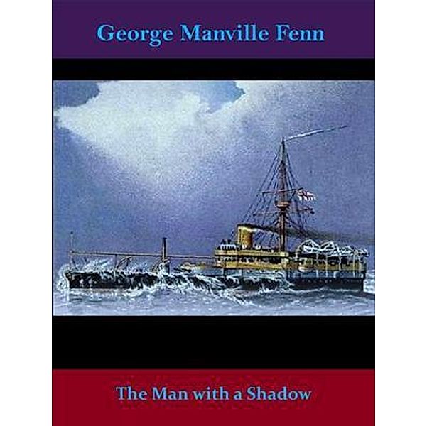 The Man with a Shadow / Spotlight Books, George Manville Fenn