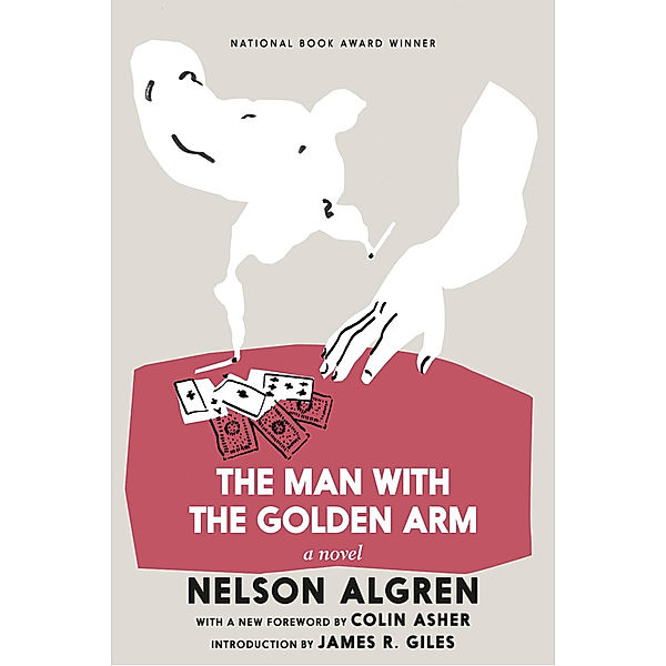 The Man with the Golden Arm, Nelson Algren