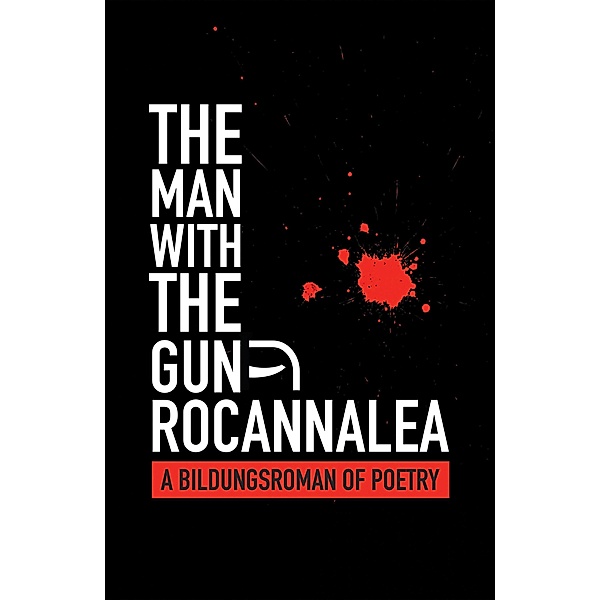 The Man with the Gun, Rocannalea