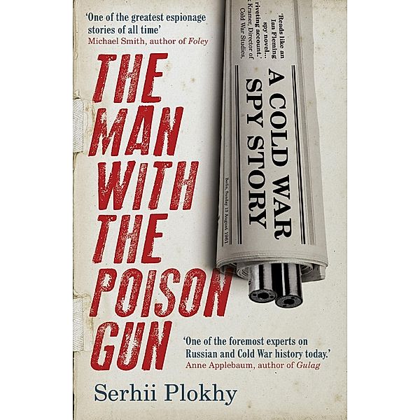 The Man with the Poison Gun, Serhii Plokhy