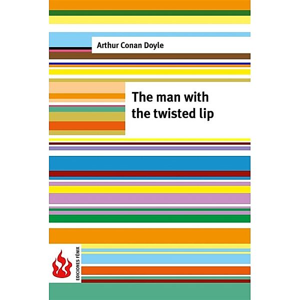 The man with the twisted lip (low cost). Limited edition, Arthur Conan Doyle