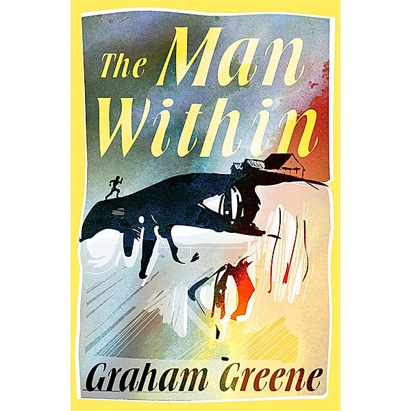 The Man Within, Graham Greene