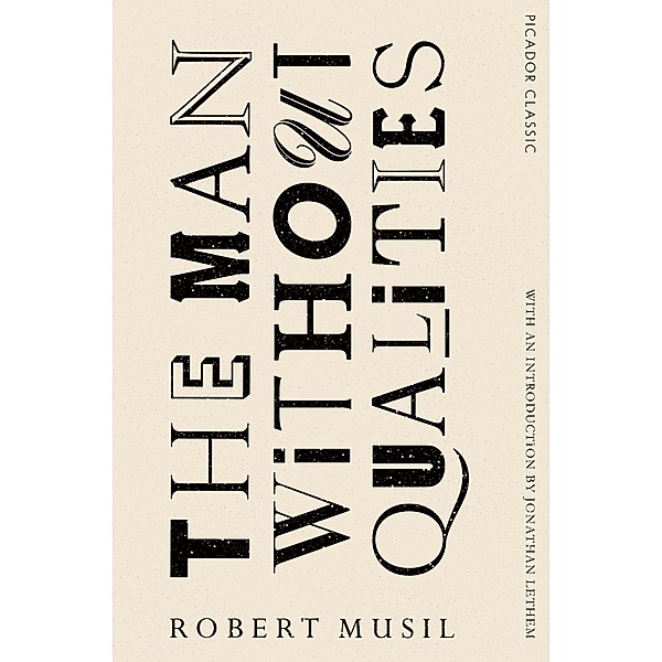 The Man Without Qualities, Robert Musil