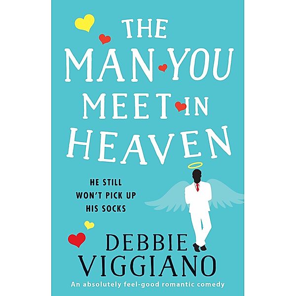 The Man You Meet in Heaven, Debbie Viggiano