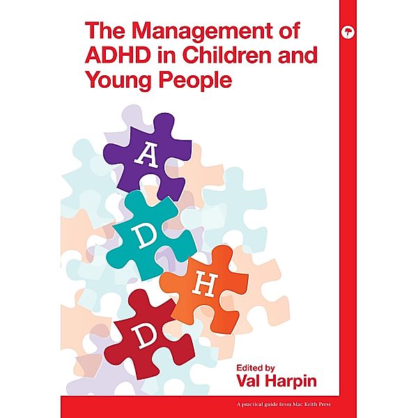 The Management of ADHD in Children and Young People, Val Harpin