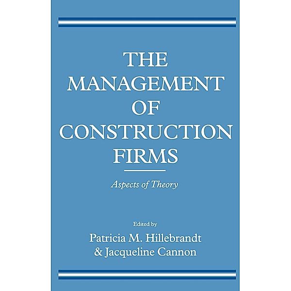 The Management of Construction Firms