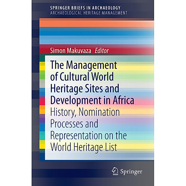 The Management Of Cultural World Heritage Sites and Development In Africa