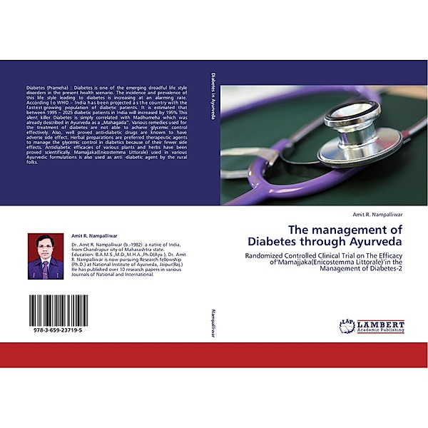 The management of Diabetes through Ayurveda, Amit R. Nampalliwar