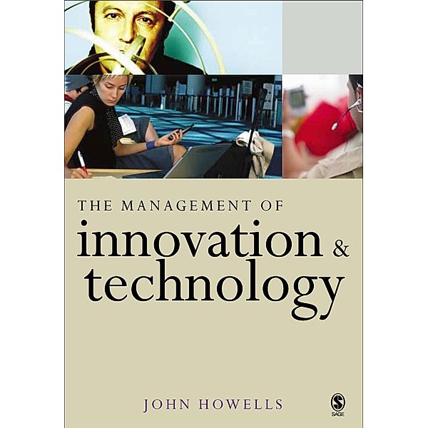 The Management of Innovation and Technology, John Howells