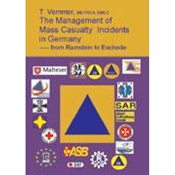 The Management of Mass Casualty Incidends in Germany, T. Vemmer