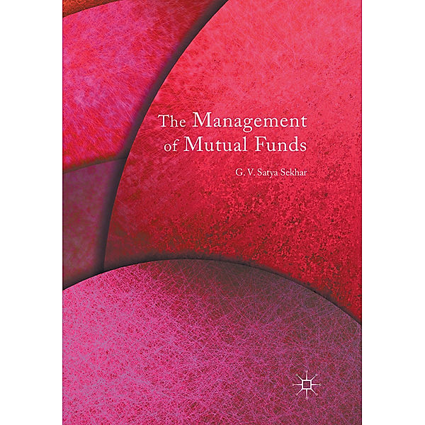 The Management of Mutual Funds, G.V. Satya Sekhar