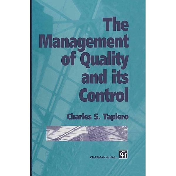 The Management of Quality and its Control, Charles Tapiero
