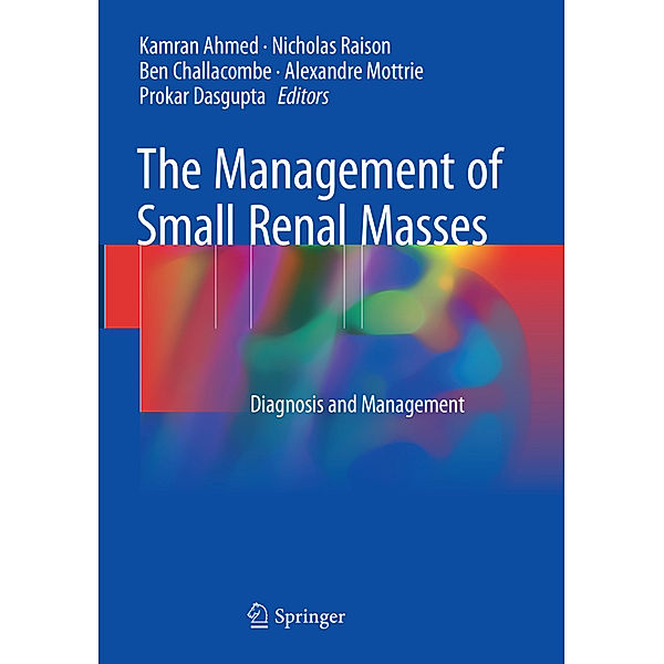 The Management of Small Renal Masses