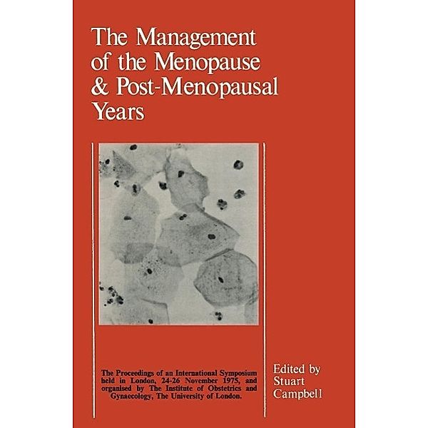 The Management of the Menopause & Post-Menopausal Years