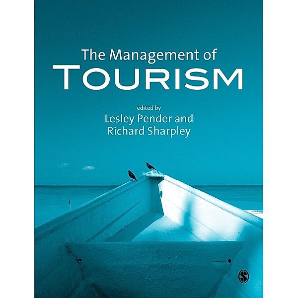 The Management of Tourism, Lesley Pender, Richard Sharpley