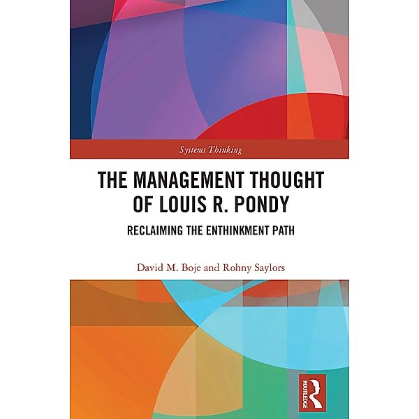 The Management Thought of Louis R. Pondy, David M. Boje