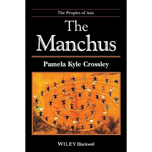 The Manchus, Pamela Kyle Crossley