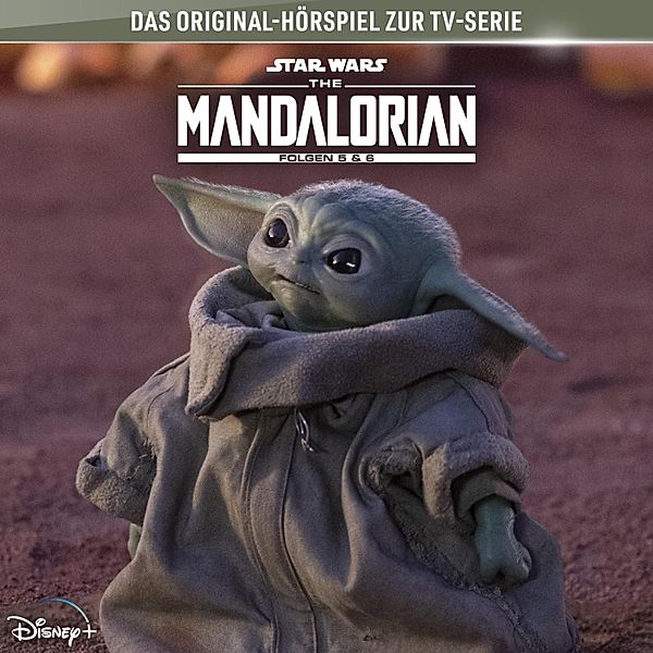 The Mandalorian - 3 - 03: Der Revolverheld / Der Gefangene (Hörspiel zur Star Wars-TV-Serie)