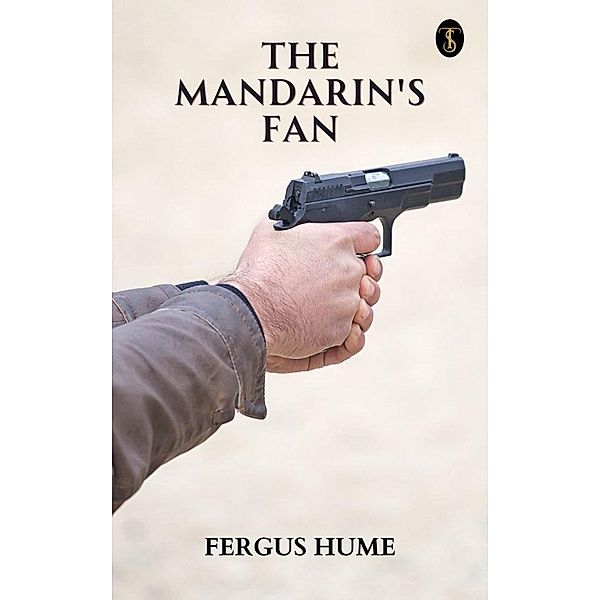The Mandarin's Fan, Fergus Hume