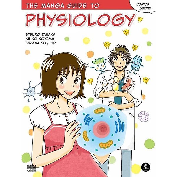 The Manga Guide to Physiology, Etsuro Tanaka, Keiko Koyama