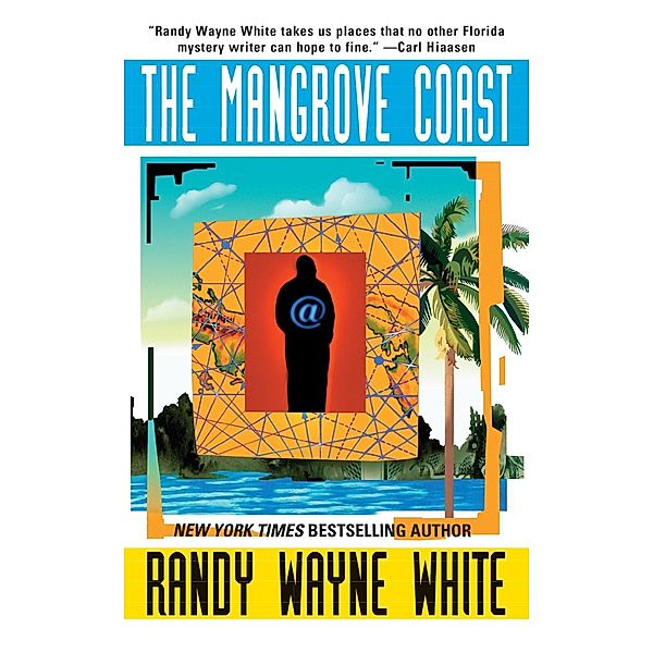 The Mangrove Coast / A Doc Ford Novel Bd.6, Randy Wayne White