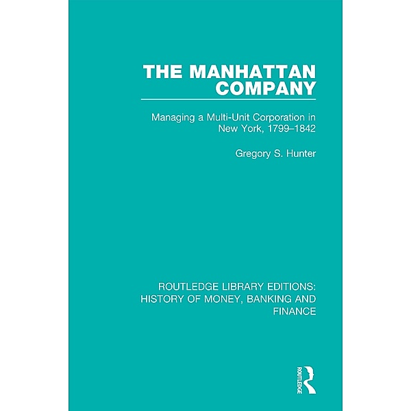 The Manhattan Company, Gregory S. Hunter