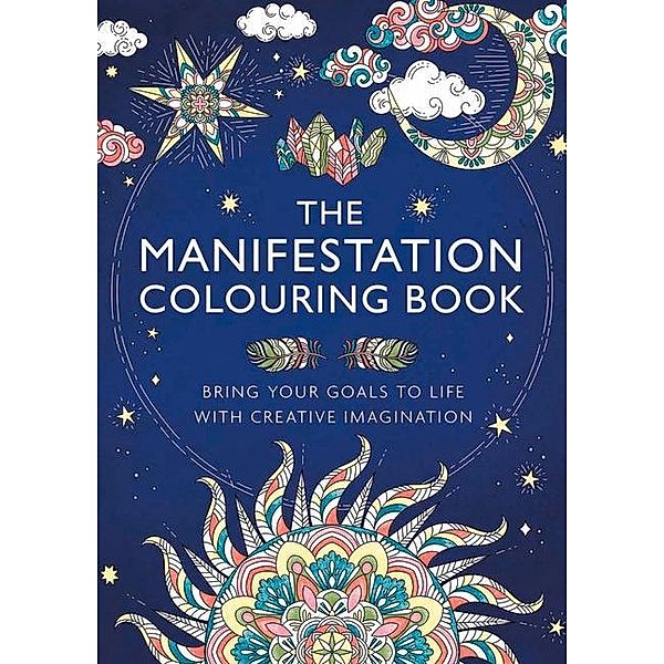 The Manifestation Colouring Book, Gill Thackray