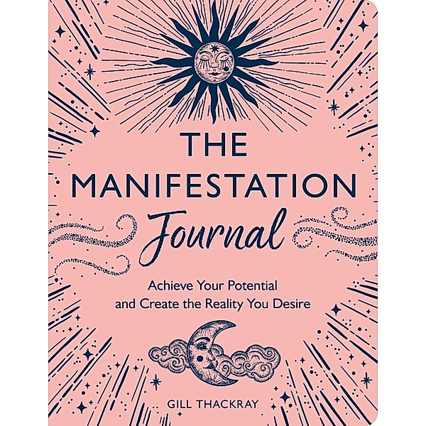 The Manifestation Journal, Gill Thackray