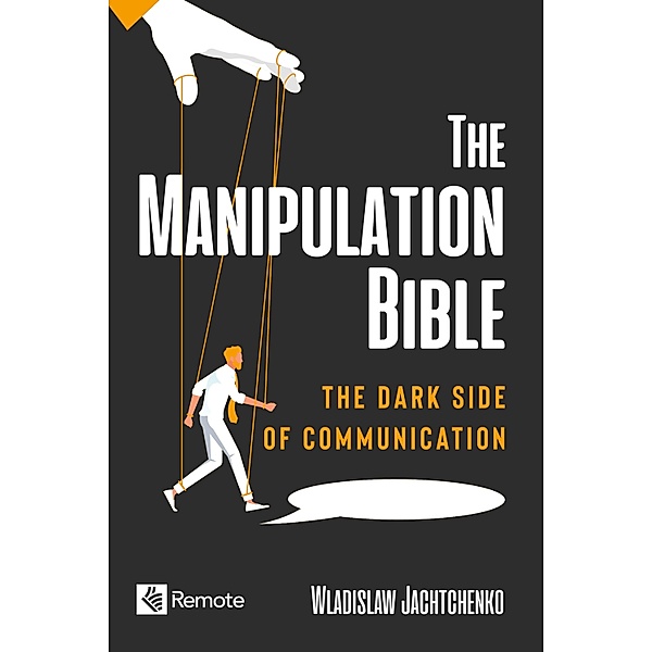 The Manipulation Bible, Wladislaw Jachtchenko
