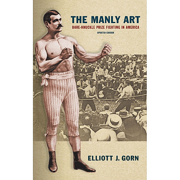 The Manly Art, Elliott J. Gorn
