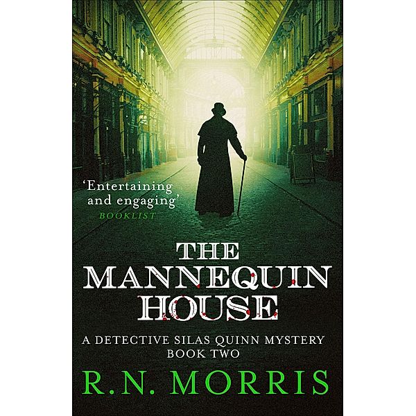 The Mannequin House / Detective Silas Quinn Mysteries, R. N. Morris