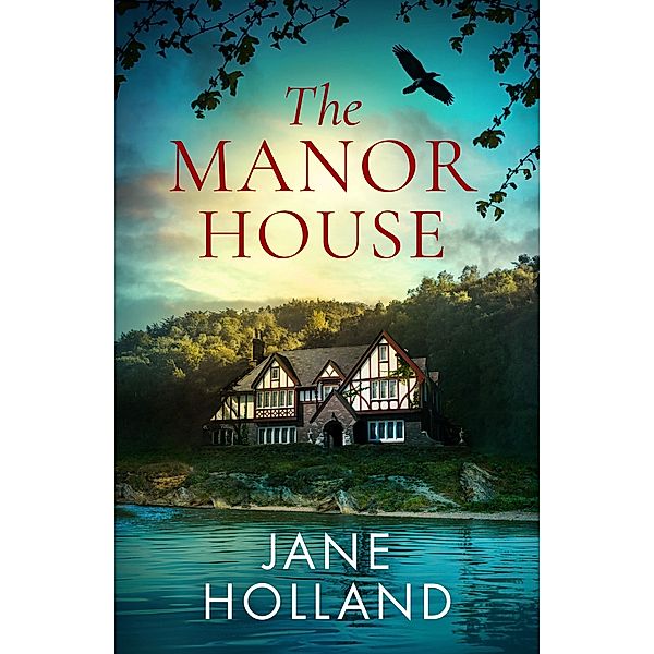 The Manor House, Jane Holland