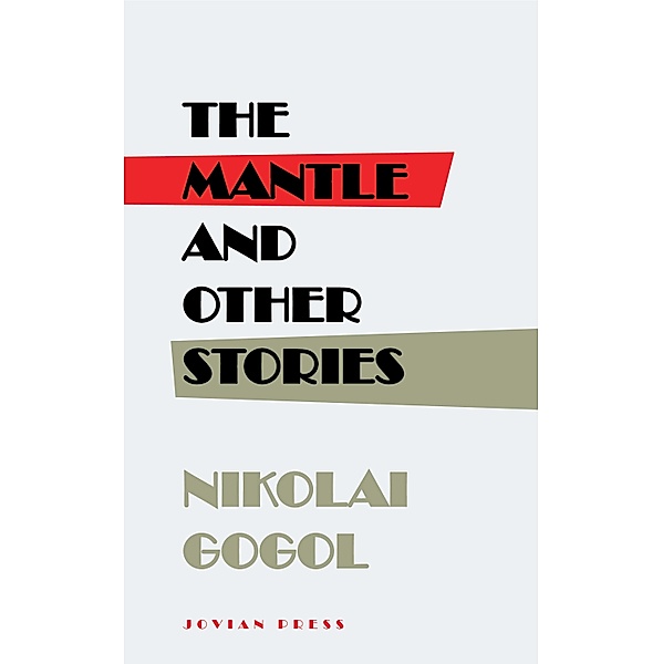 The Mantle and Other Stories, Nikolai Gogol
