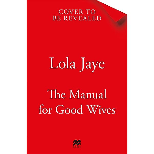The Manual for Good Wives, Lola Jaye